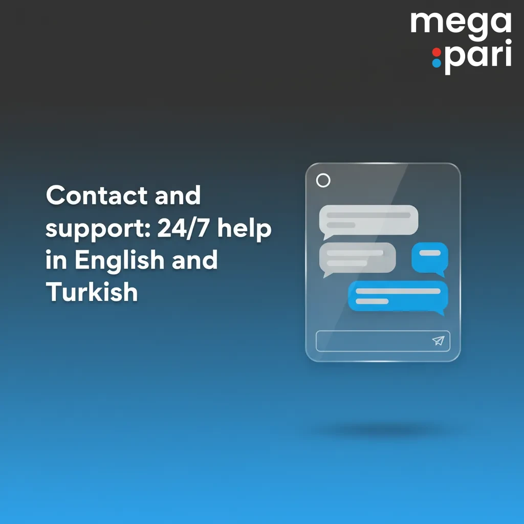 24/7 English & Turkish support via live chat, emails (support, security, complaints), and in‑account Help Center