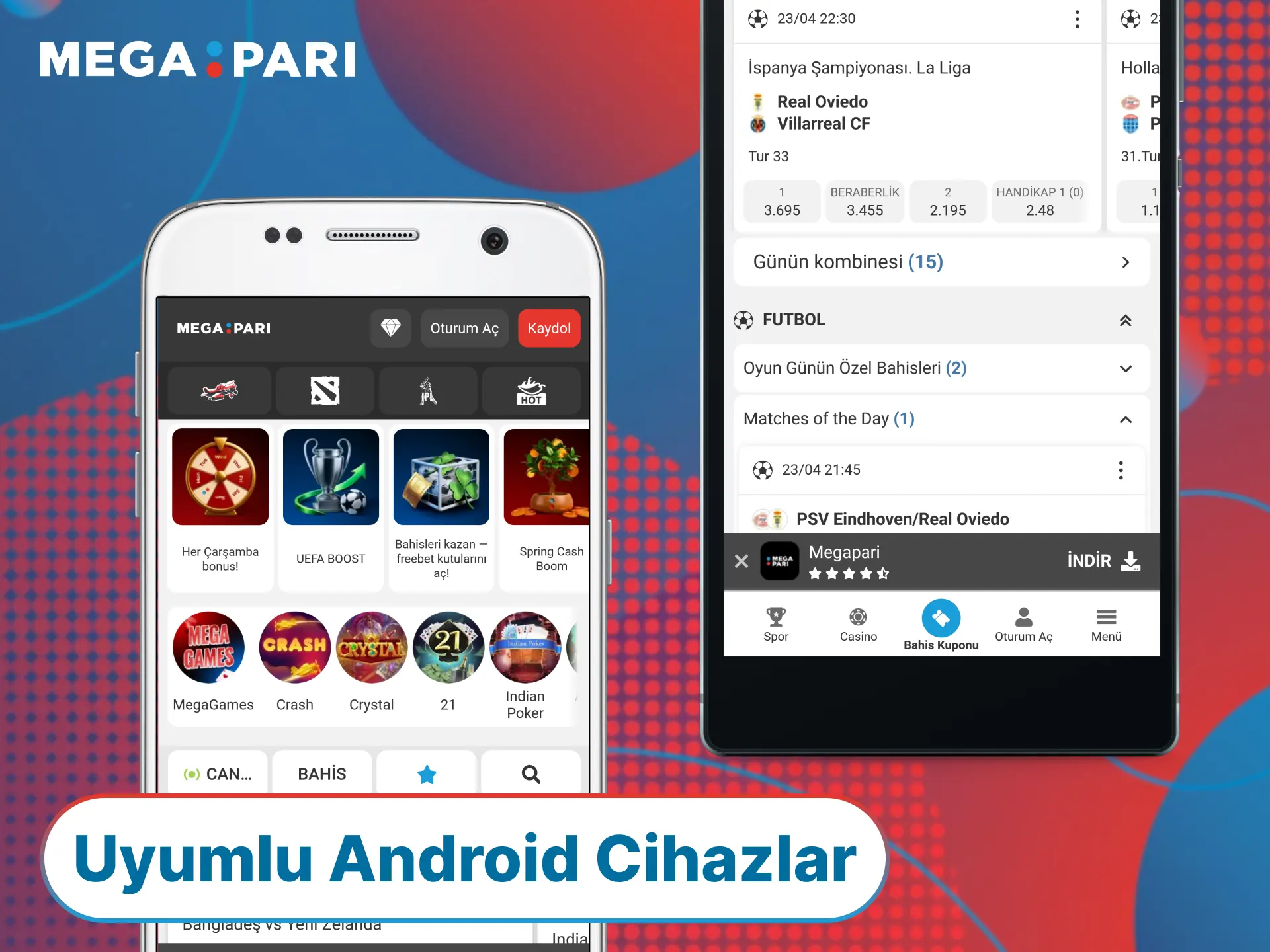 Sorunsuz bir oyun süreci için MegaPari App uyumlu Android modellerini kontrol edin ve oynamaya başlayın.