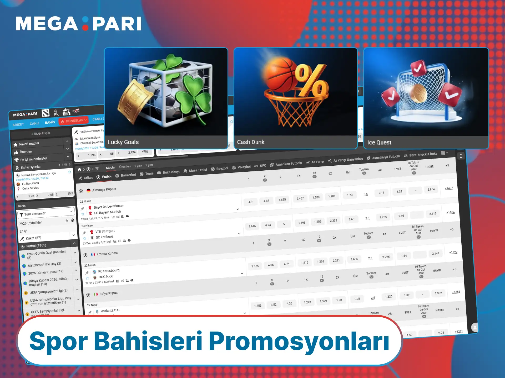 Spor bahisleri promosyonlarını kullanarak MegaPari üzerinden yüksek oranlarla kupon yap.