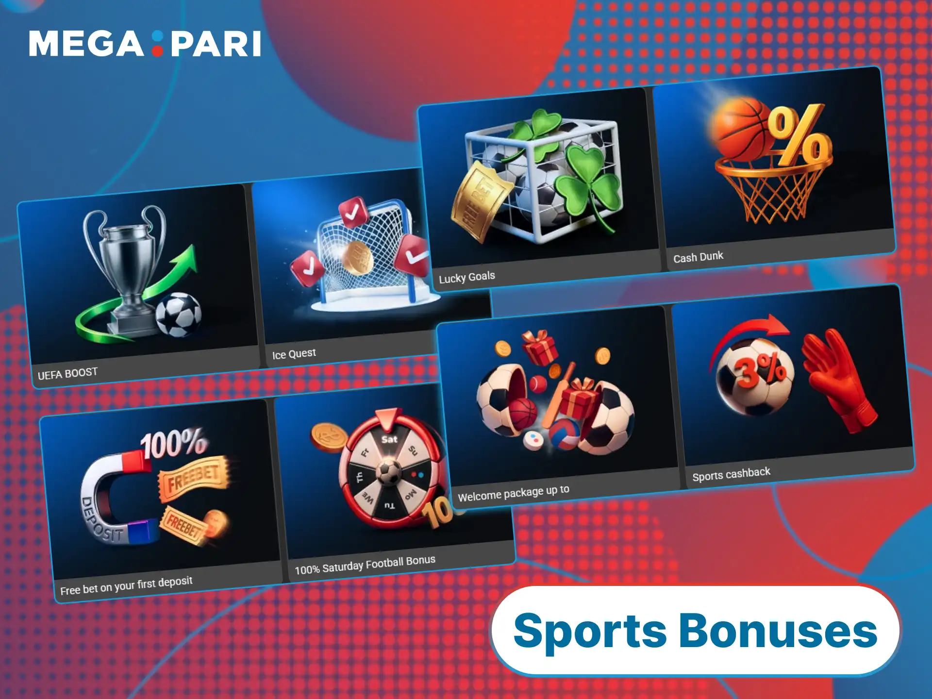 Activate your MegaPari bonuses and place winning sports bets right away.