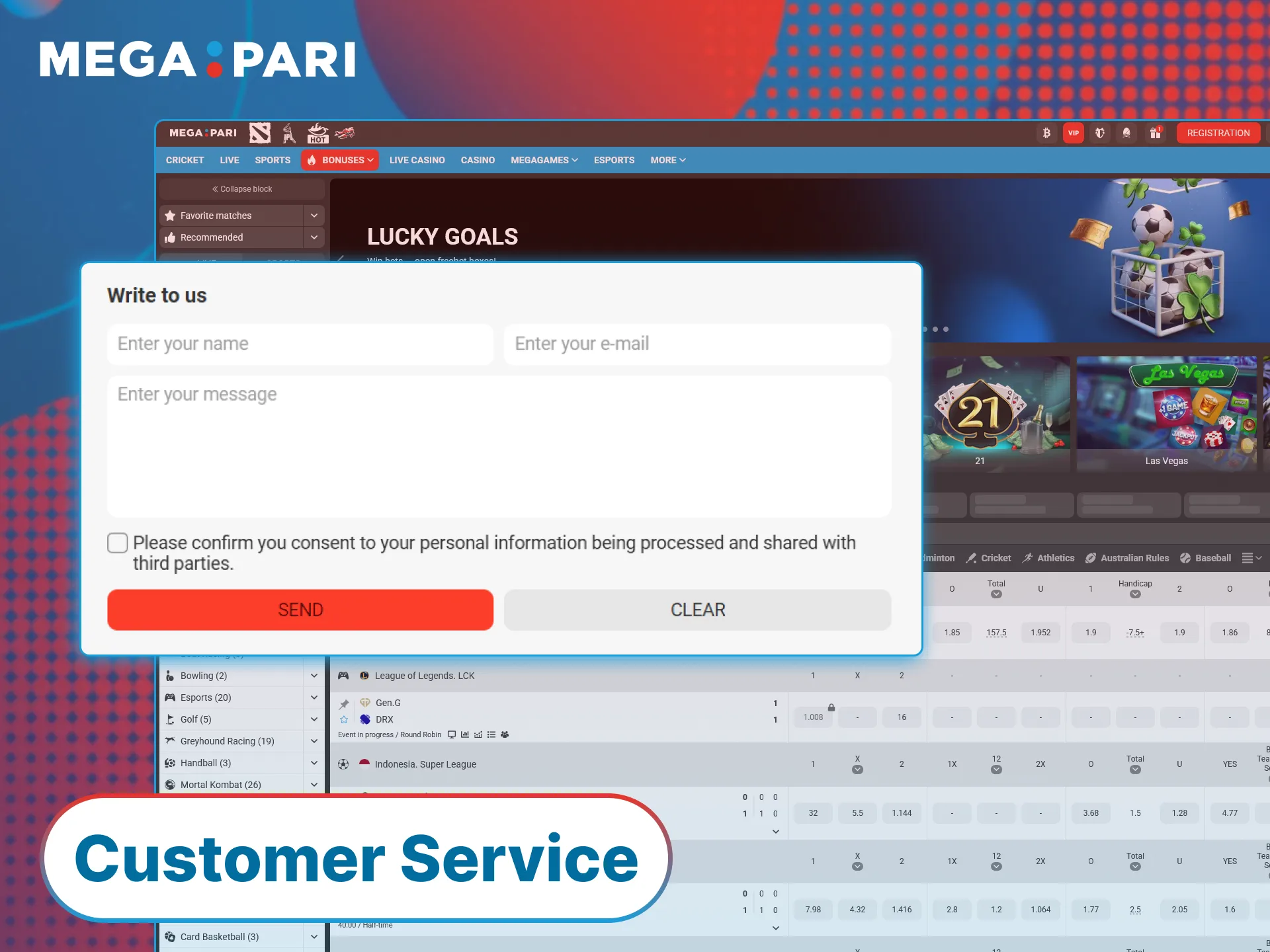 Contact the dedicated MegaPari customer service for support in Turkey.